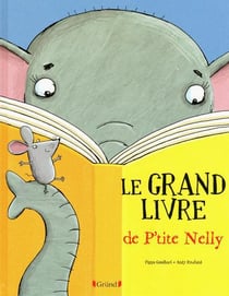 Le grand livre de p'tite nelly