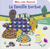 Mon livre karaoké : la famille tortue