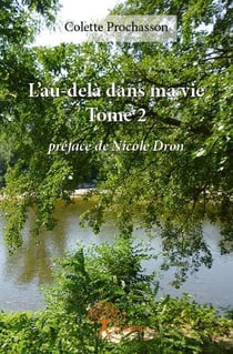 L'au-delà dans ma vie t.2