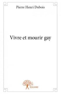 Vivre et mourir gay