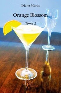 Orange blossom t.2
