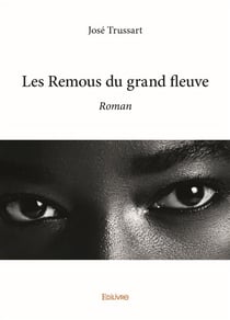Les remous du grand fleuve