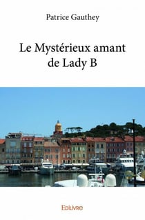 Le mystérieux amant de lady b