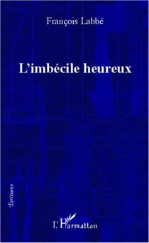 Imbécile heureux