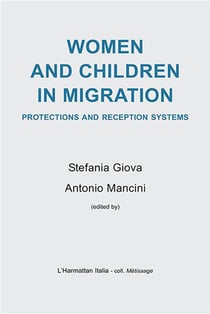 Women and children in migration, protections and reception systems