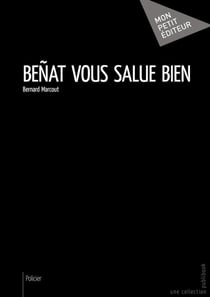 Beñat vous salue bien