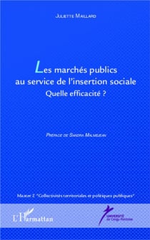Les marchés publics au service de l'insertion sociale - quelleefficacité ?