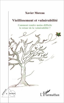 Vieillissement et vulnérabilité - comment rendre moins difficile le retour de la vulnérabilité ?