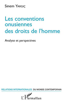Les conventions onusiennes des droits de l'homme (les) analyse et perspectives