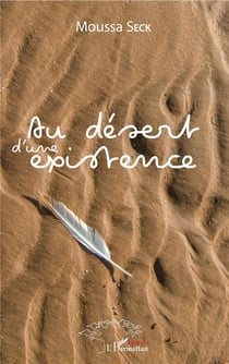Au désert d'une existence