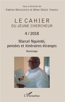 Marcel Nguimbi, pensees et itinéraires étranges (édition 2018)