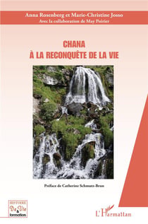 Chana, à la reconquête de la vie