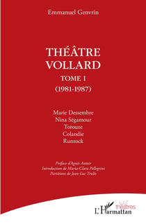 Théâtre Vollard Tome 1 : 1981-1987