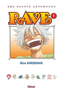 Rave : The Groove Adventure Tome 1