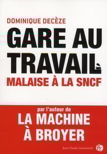 Gare au travail - malaise à la sncf