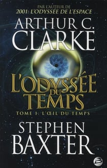 L'odyssée du temps Tome 1 : l'oeil du temps
