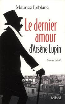 Le dernier amour d'arsène lupin