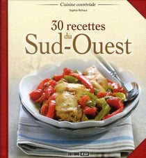 30 recettes du sud-ouest