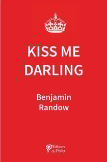 Kiss me, Darling !