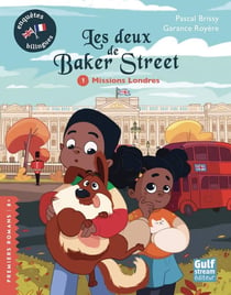 Les deux de Baker Street Tome 1 : missions Londres