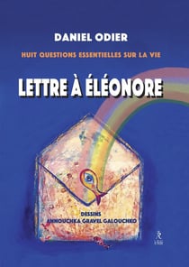 Lettre à Eléonore : huit questions essentielles