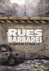 Rue barbares - survivre en ville