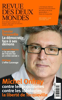 Revue des deux mondes : dossier Tocqueville : la démocratie face à ses démons (édition 2016)