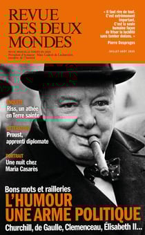 Revue des deux mondes : L'humour, une arme politique : Churchil, de Gaulle, Clemenceau, Elisabeth II...