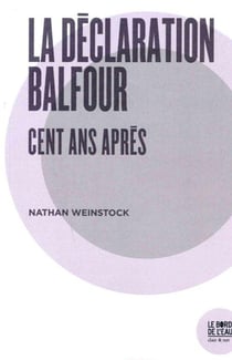 La déclaration Balfour cent ans après