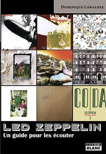 Led Zeppelin - un guide pour les écouter