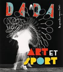 Revue Dada n.281 : Art et Sport