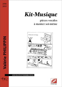 Kit-Musique : Pièces vocales à monter soi-même