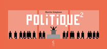 Politique au carré - 100 strips à décripter