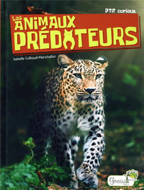 LES ANIMAUX PREDATEURS