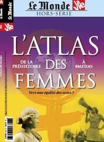 Le Monde / la Vie Hors-Série n.33 : Atlas des femmes