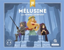 Mélusine - la femme-serpent