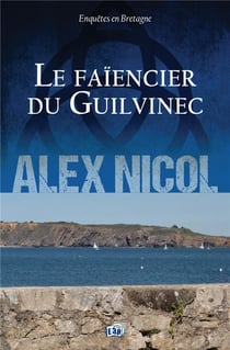 Enquêtes en Bretagne Tome 15 : Le faïencier du Guilvinec