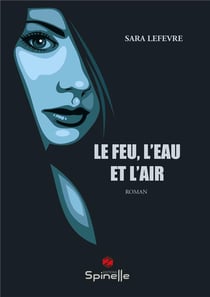 Le feu, l'eau et l'air