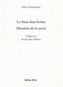 Lo suau daus buous - memoria de la nevia