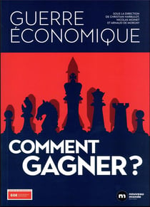 Guerre économique : comment gagner ?