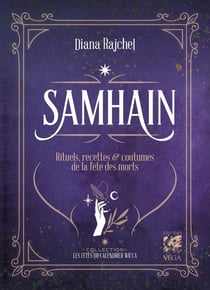 Samhain : rituels, recettes et traditions de la fête des morts