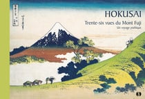 Hokusai : Les 36 vues du Mont Fuji