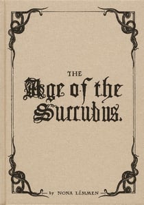 The Age of the Succubus