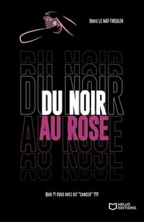 Du noir au rose