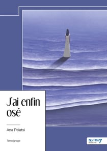J'ai enfin osé