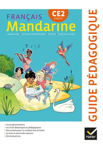 Mandarine : Mandarine - Français CE2 Éd. 2018 - Guide pédagogique