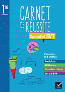 Mon carnet de réussite - spécialité SVT - 1re - carnet élève