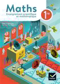 Maths - 1re, enseignement scientifique et mathématique - livre élève