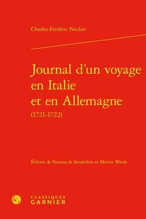 Journal d'un voyage en Italie et en Allemagne (1721-1722)