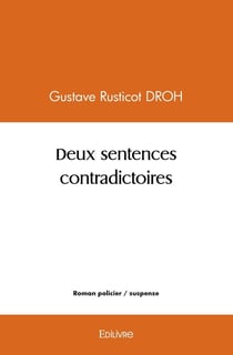 Deux sentences contradictoires